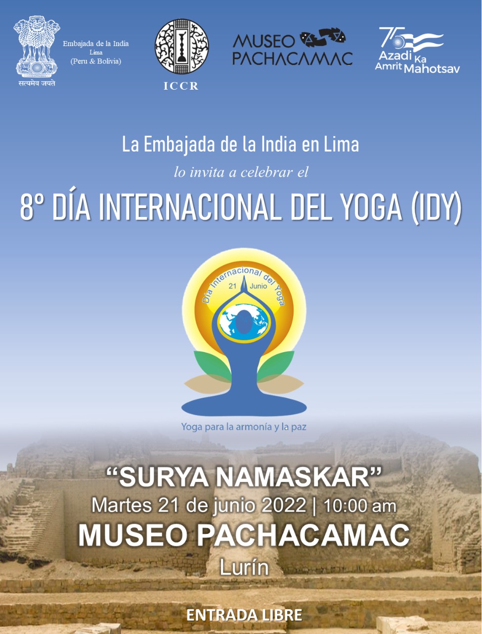 Celebration of 8th International Day of Yoga 2022 - Event held in Pachacamac Musuem, Peru